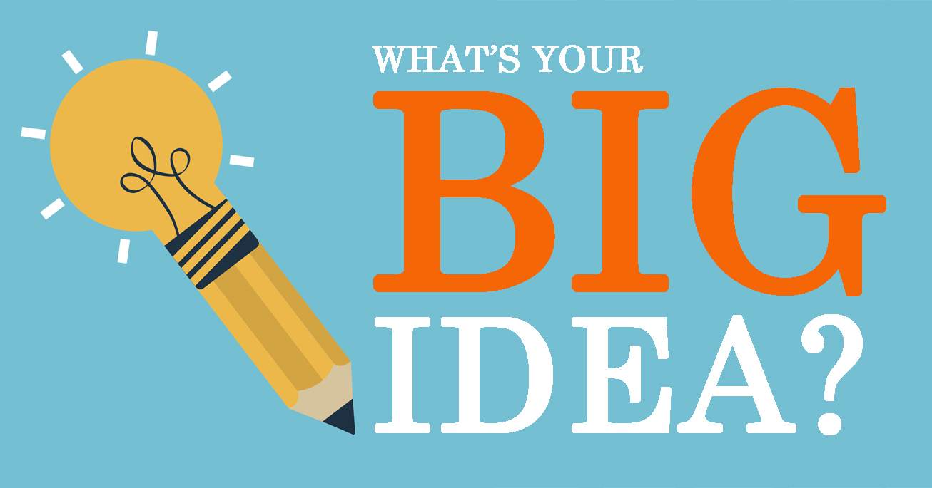 what's your big idea graphic | Salud America