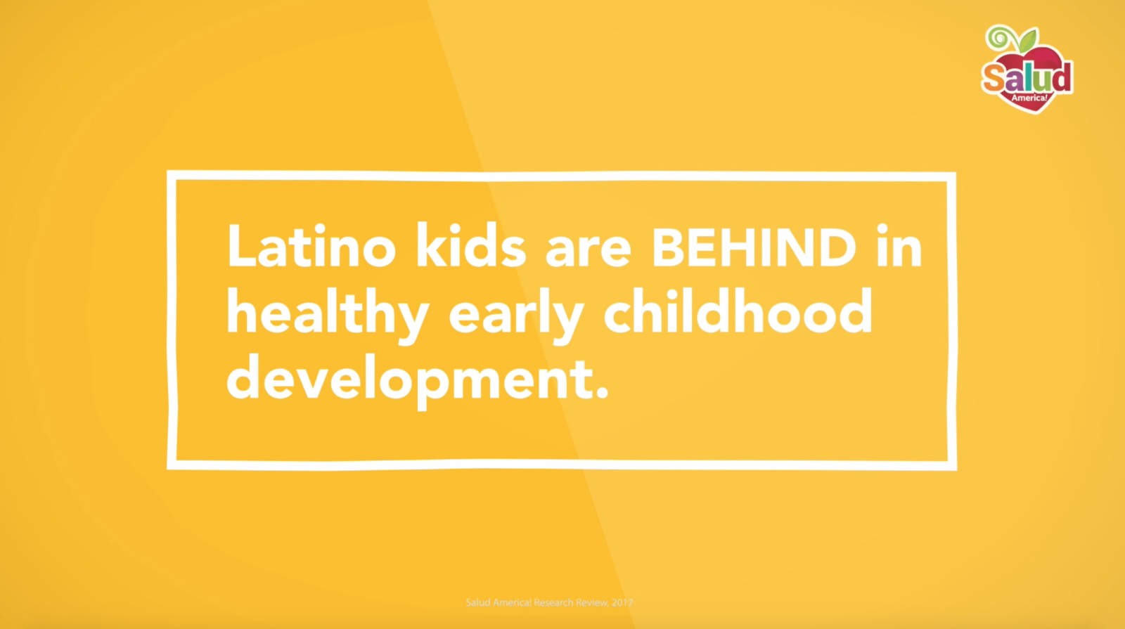 Latino early childhood development - problem - kids behind