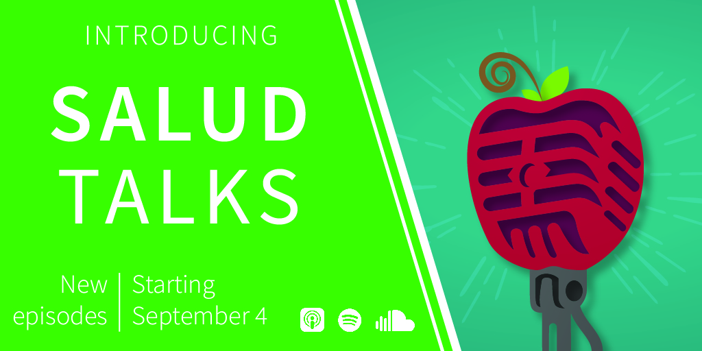 Salud America Launches Salud Talks Podcast Salud America Salud America Launches Salud Talks Podcast Salud America