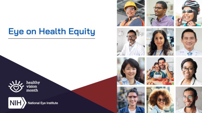 NEI healthy vision month eye health equity for latinos
