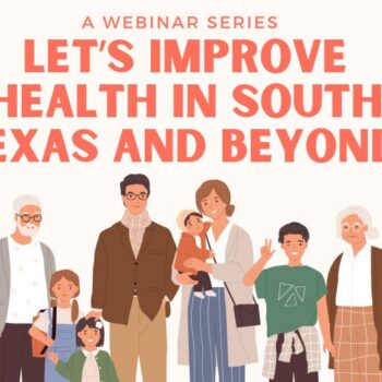 genentech webinars in south texas ut health san antonio salud