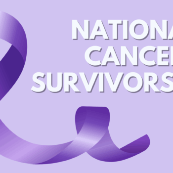 National Cancer Survivors Day