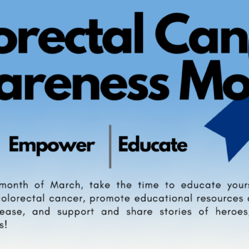 Colorectal Cancer Awareness Month