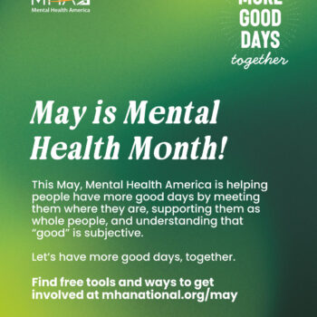 May is Mental Health Month.