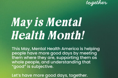May is Mental Health Month.