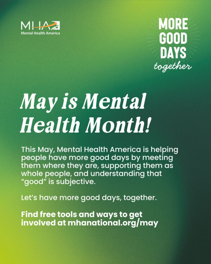 May is Mental Health Month.