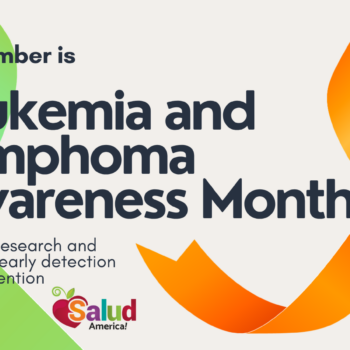 Leukemia and Lymphoma Awareness Month