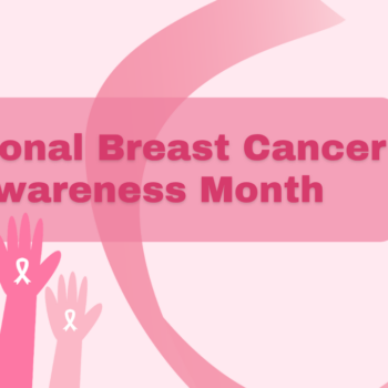 National Breast Cancer Awareness Month