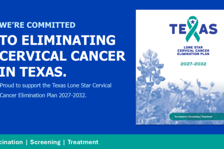 Texas Lone Start Cervical Cancer Elimination Plan.